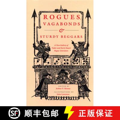 【3-4周达】Rogues, Vagabonds, and Sturdy Beggars: A New Gallery of Tudor and Early Stuart Rogue Liter... [9780870237188]