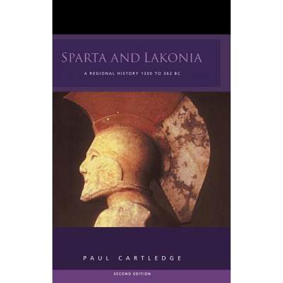 【4周达】Sparta and Lakonia : A Regional History 1300-362 BC [9781138137943]