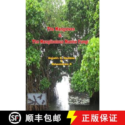 【3-4周达】The Mangroves & The Manglicolous Marine Fungi [9789351745419]