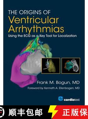 预订 The Origins of Ventricular Arrhythmias : Using the ECG as a Key Tool for Localization [9781942909224]