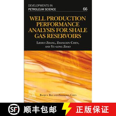 【3-4周达】Well Production Performance Analysis for Shale Gas Reservoirs: Volume 66 [9780444643155]