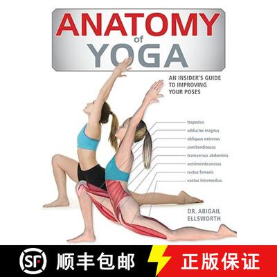 【3-4周达】Anatomy of Yoga: An Instructor's Inside Guide to Improving Your Poses [9781554077663]