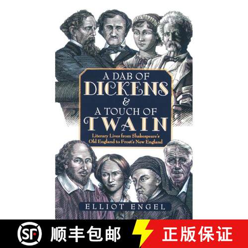 【3-4周达】A Dab of Dickens & A Touch of Twain: Literary Lives from Shakespeare's Old England to Fros... [9780743448970]