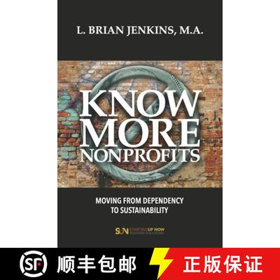 【3-4周达】Know More Nonprofits: Moving From Dependency To Sustainability [9780578535616]