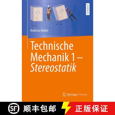 【3-4周达】Technische Mechanik 1 - Stereostatik (1. Aufl. 2023) (1. Aufl. 2023) [9783662670378]