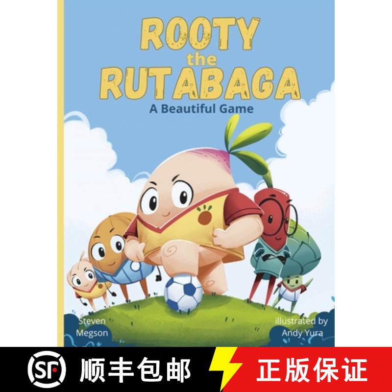 【3-4周达】Rooty the Rutabaga: A Beautiful Game [9781990894039]