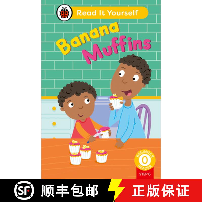 【3-4周达】Banana Muffins (Phonics Step 6): Read It Yourself - Level 0 Beginner Reader [9780241564349]