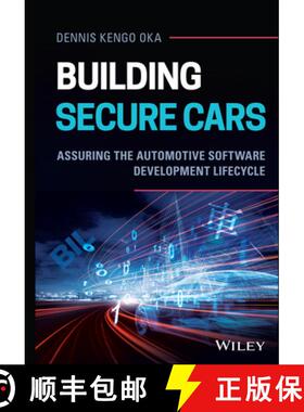 【3-4周达】Building Secure Cars: Assuring The Software Development Lifecycle [Wiley计算机] [9781119710745]