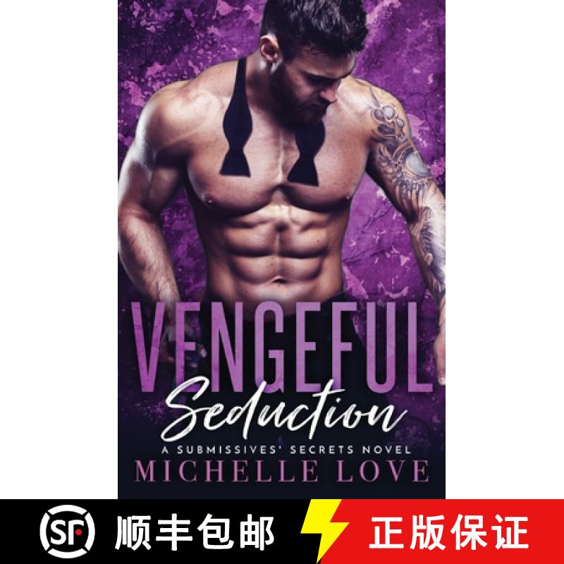 【3-4周达】Vengeful Seduction: Billionaire Romance [9781648081002]