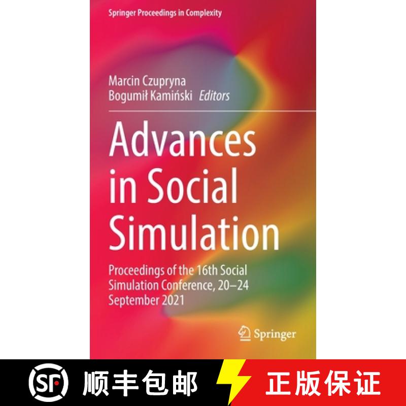【3-4周达】Advances in Social Simulation : Proceedings of the 16th Social Simulation Conference, 20-2... [9783030928421]
