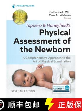 预订 Tappero and Honeyfield's Physical Assessment of the Newborn: A Comprehensive Approach to the Art... [9780826140623]