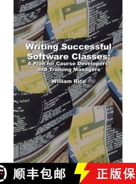 【3-4周达】Writing Successful Software Classes: A Plan for Course Developers and Training Managers [9781411608832]