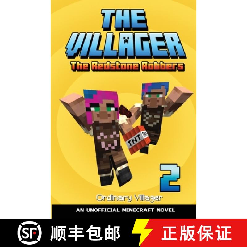 【2-3周达】The Villager Book 2: The Redstone Robbers (An Unofficial Minecraft Novel Book [9798869029638]