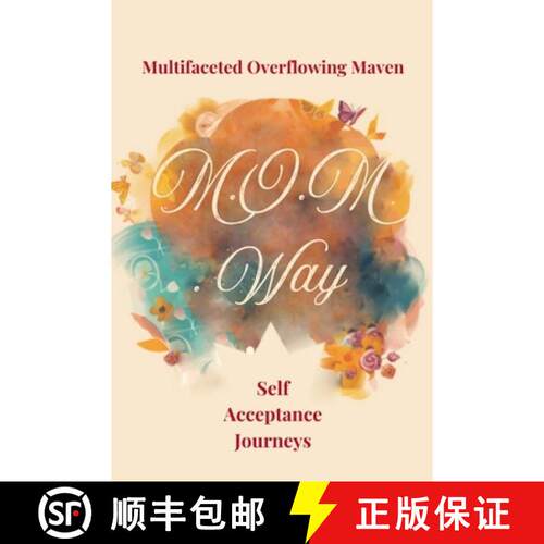 【3-4周达】The MOM Way: Multifaceted Overflowing Maven [9798234038098]