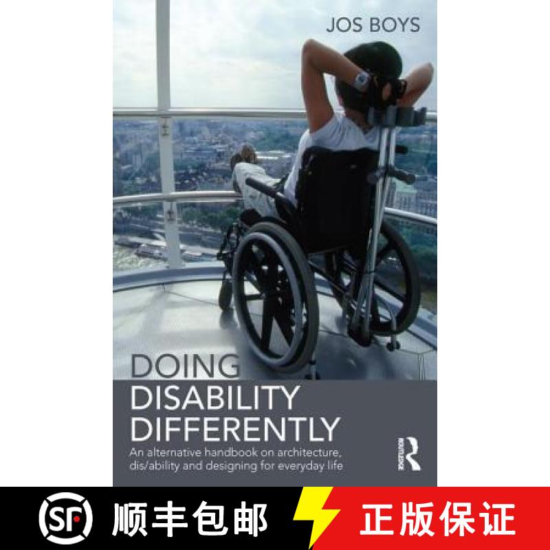【3-4周达】Doing Disability Differently: An Alternative Handbook on Architecture, Dis/Ability and Des... [9780415824934]