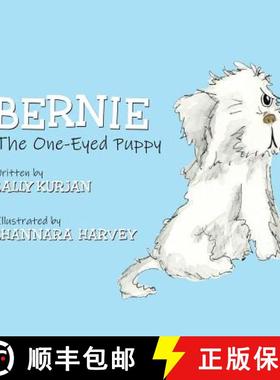 【3-4周达】Bernie the One-Eyed Puppy [9780692138526]