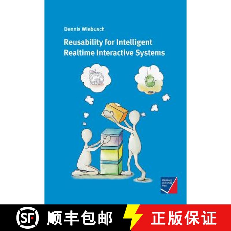 【3-4周达】Reusability for Intelligent Realtime Interactive Systems [9783958260405]