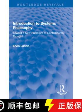 【3-4周达】Introduction to Systems Philosophy: Toward a New Paradigm of Contemporary Thought [9781032071442]