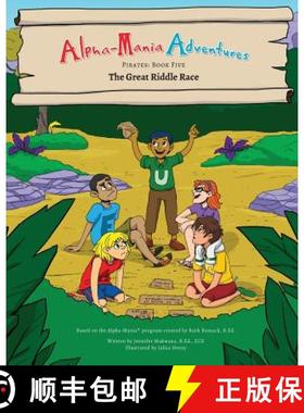 【3-4周达】Alpha-Mania Adventures: The Great Riddle Race: A Sound Manipulation Book [9780994763785]