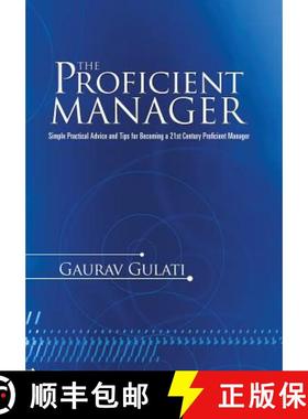 【3-4周达】The Proficient Manager: Simple Practical Advice and Tips for Becoming a 21st Century Profi... [9781482821499]