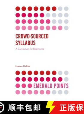 【3-4周达】Crowd-Sourced Syllabus: A Curriculum for Resistance [9781838672720]