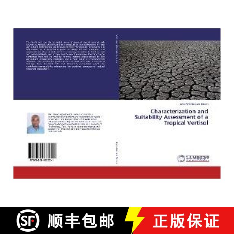 预订 Characterization and Suitability Assessment of a Tropical Vertisol [9783659532221]