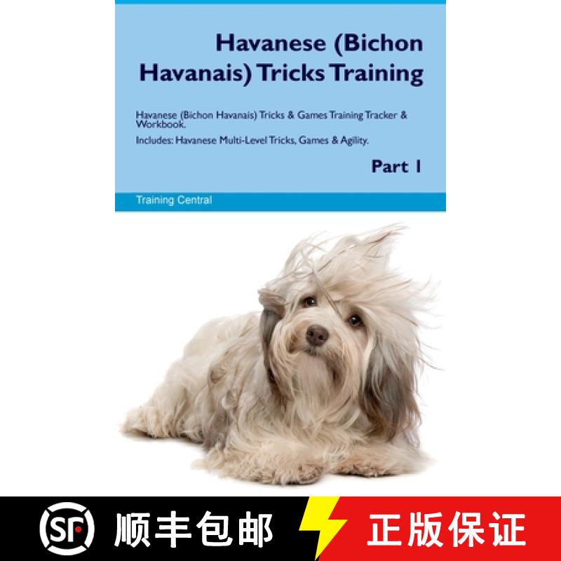 【3-4周达】Havanese (Bichon Havanais) Tricks Training Havanese Tricks & Games Training Tracker & Work... [9781395864606]