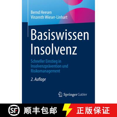 【3-4周达】Basiswissen Insolvenz : Schneller Einstieg in Insolvenzprävention und Risikomanagement (2... [9783658347130]