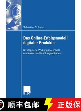 【3-4周达】Das Online-Erfolgsmodell digitaler Produkte : Strategische Wirkungspotenziale und operativ... [9783835060883]