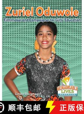 【3-4周达】Zuriel Oduwole: Filmmaker and Campaigner for Girls' Education [9780778747147]