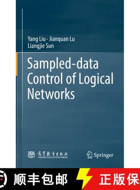 【3-4周达】Sampled-data Control of Logical Networks [9789811982606]