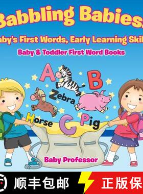 【3-4周达】Babbling Babies! Baby's First Words, Early Learning Skills - Baby & Toddler First Word Books [9781683267096]