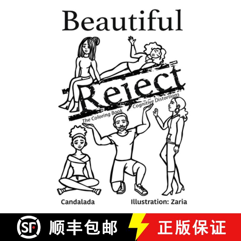 预订 Beautiful Reject : The Coloring Book Cognitive Distortions [9781736635506]
