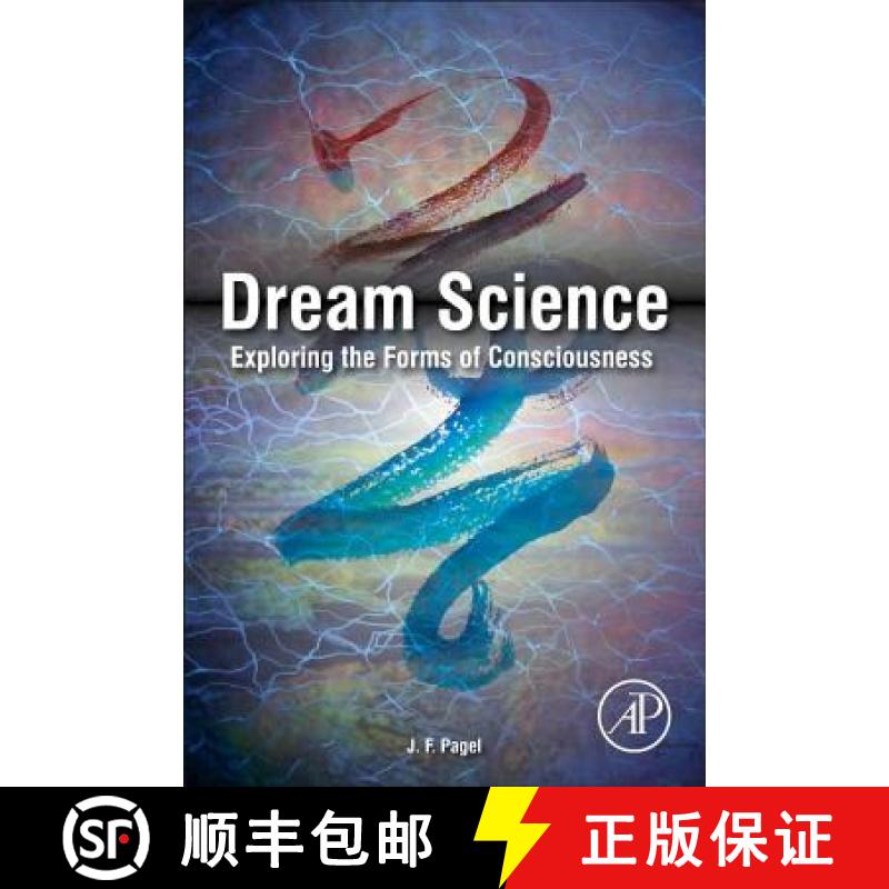 【3-4周达】Dream Science: Exploring the Forms of Consciousness [9780124046481]