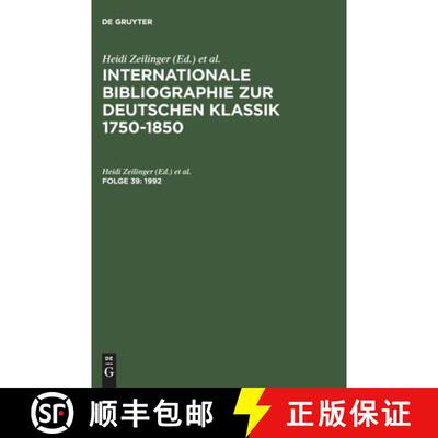 【3-4周达】精装 Internationale Bibliographie zur Deutschen Klassik 1750-1850, Folge 39, International... [9783598233708]