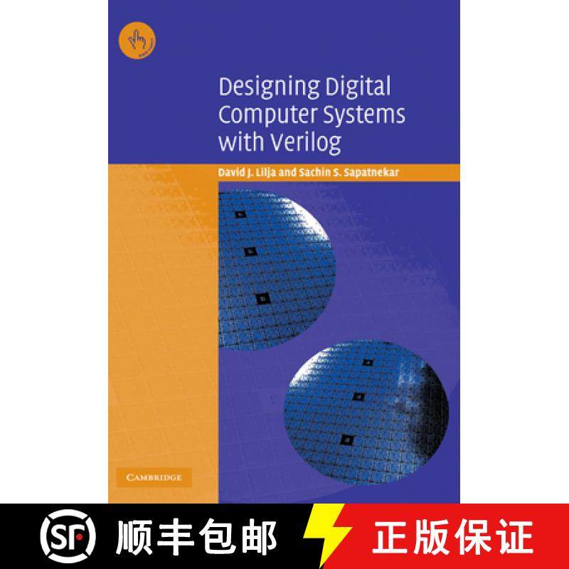 【3-4周达】Designing Digital Computer Systems with Verilog [9780521828666]