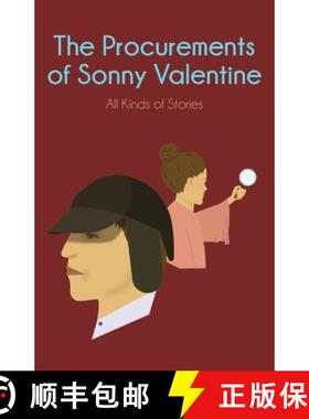 【3-4周达】The Procurements of Sonny Valentine: All Kinds of Stories [9781953818010]