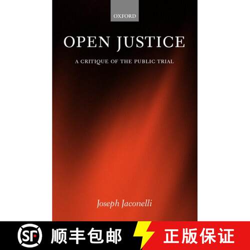 【3-4周达】精装 Open Justice: A Critique of the Public Trial [9780198252580]