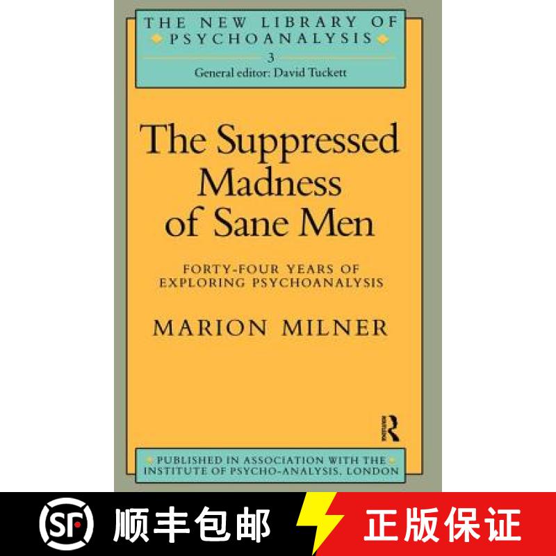 【3-4周达】The Suppressed Madness of Sane Men: Forty-Four Years of Exploring Psychoanalysis [9781138462069]