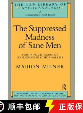 【3-4周达】The Suppressed Madness of Sane Men: Forty-Four Years of Exploring Psychoanalysis [9781138462069]