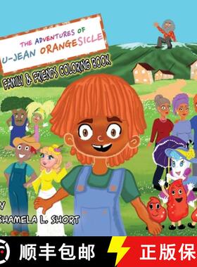 预订 The Adventures of U-Jean Orangesicle: Family and Friends Coloring Book [9781736100400]