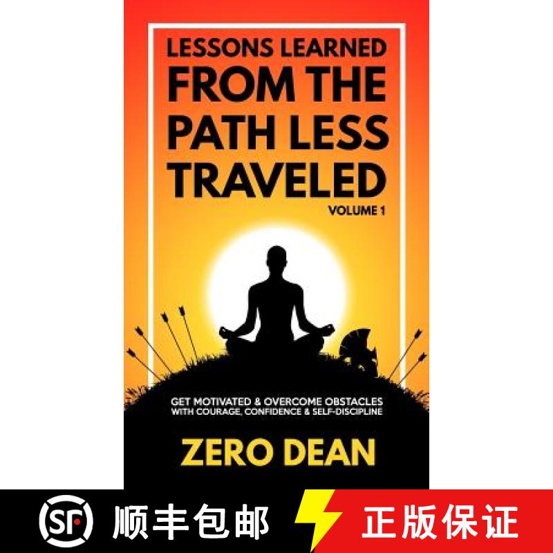 【2-3周达】Lessons Learned from The Path Less Traveled Volume 1: Get motivated & overcome obstacles w... [9780578428680]