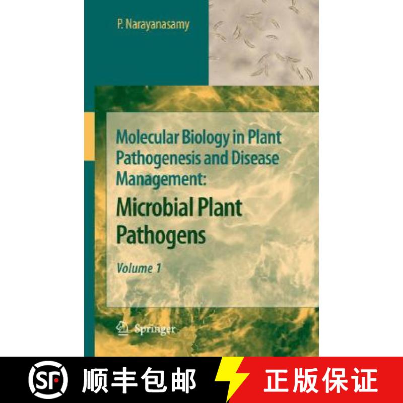 【3-4周达】Molecular Biology in Plant Pathogenesis and Disease Management: Microbial Plant Pathogens,... [9781402082429]
