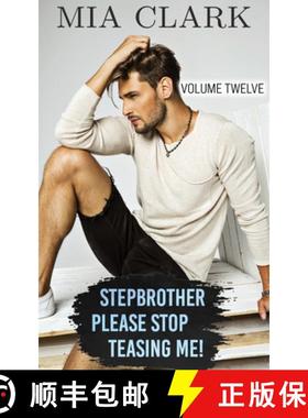 预订 Stepbrother, Please Stop Teasing Me! (Volume Twelve) [9798890370112]