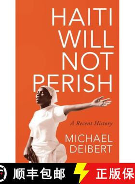 预订 Haiti Will Not Perish: A Recent History [9781783607983]