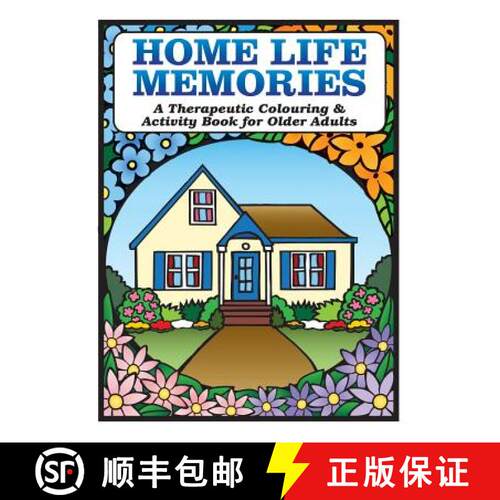 【3-4周达】Home Life Memories: A Therapeutic Colouring & Activity Book for Older Adults [9780995186606]