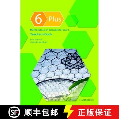 【3-4周达】6 Plus Teacher's Book: Maths Extension Activities for Year 6 - 6 Plus Teacher's Book: Math... [9780521542913]
