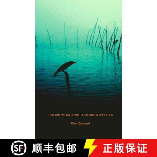 【3-4周达】This Time We Go Down to the Green Together [9780993031403]