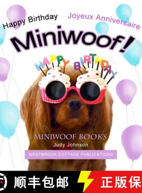 预订 Happy Birthday Miniwoof: Bon Anniversaire Miniwoof [9781916189232]