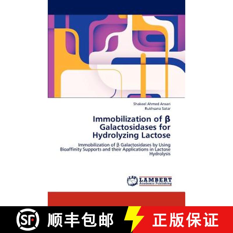 预订 Immobilization of β Galactosidases for Hydrolyzing Lactose [9783848498857]